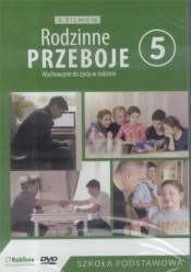 Rodzinne przeboje - 5 filmów do WDŻ dla 5 klasy SP - Opracowanie zbiorowe