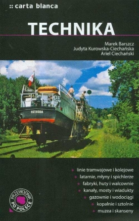 Technika - Barszcz Marek, Kurowska - Ciechańska Judyta, Ciechański Ariel