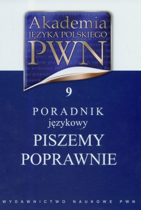Akademia Języka Polskiego PWN Tom 9 - <br />