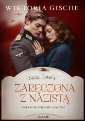 Zaręczona z nazistą - Wiktoria Gische