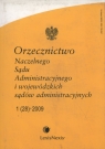 Orzecznictwo Naczelnego Sądu Administracyjnego i wojewódzkich sądów