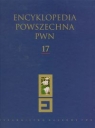 Encyklopedia Powszechna PWN Tom 17