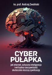 Cyber pułapka - Zwoliński Andrzej