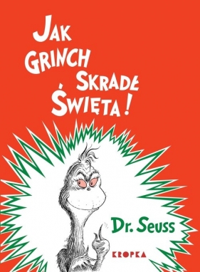 Jak Grinch skradł Święta - Theodor Seuss Geisel