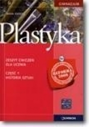 Plastyka Zeszyt ćwiczeń Część 1 Historia sztuki - Beata Kubicka