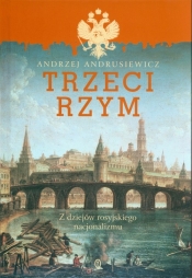 Trzeci Rzym - Andrusiewicz Andrzej
