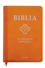 Biblia pierwszego Kościoła z paginat. żółta - ks. Popowski Remigiusz SDB