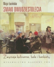 Smaki dwudziestolecia - Maja Łozińska
