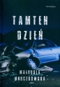 Tamten dzień - Małgorzata Mroczkowska