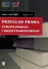 Przegląd prawa europejskiego i międzynarodowego 1(25)2008