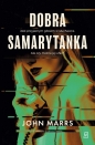 Dobra Samarytanka - John Marrs