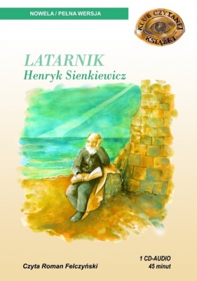 Latarnik (Audiobook) - Henryk Sienkiewicz