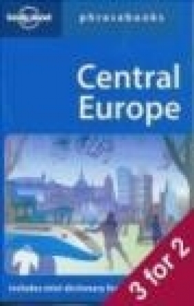 Central Europe Phrasebook 3e Lonely Planet,  Lonely Planet,  Lonely Planet