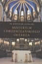 Misterium chrześcijańskiego ołtarza - Bogusław Nadolski