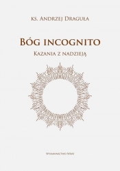 Bóg incognito - Andrzej Draguła