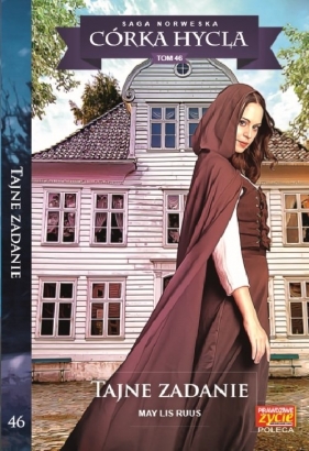 Córka Hycla t.46 - May Lis Ruus