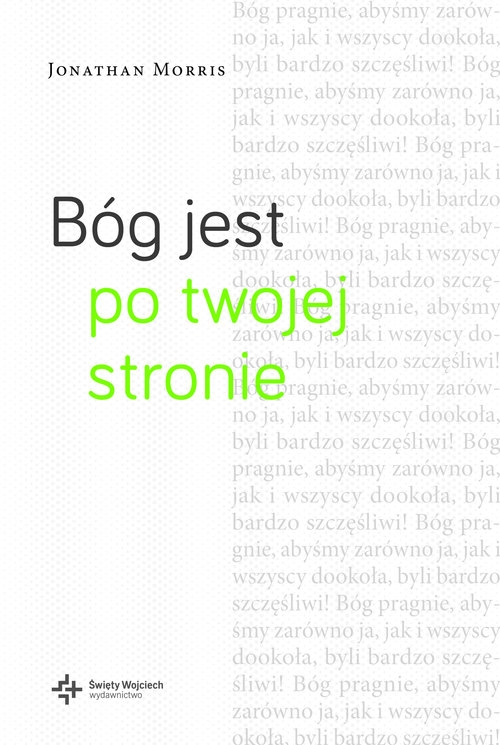 Bóg jest po twojej stronie