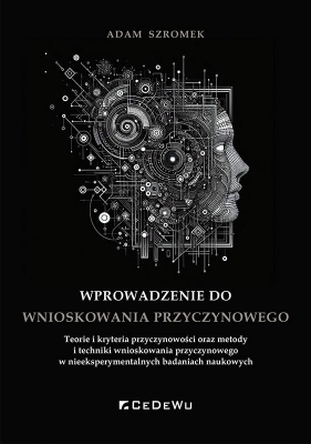 Wprowadzenie do wnioskowania przyczynowego - Adam Szromek