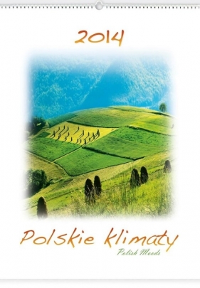 Kalendarz 2014 Polskie klimaty - <br />