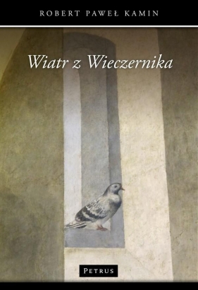 Wiatr z Wieczernika - Kamin Robert Paweł