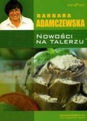 Nowości na talerzu - Barbara Adamczewska