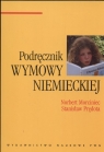 Podręcznik wymowy niemieckiej  Morciniec Norbert, Prędota Stanisław