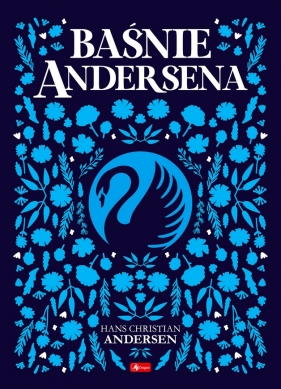 Baśnie Andersena - Hans Christian Andersen