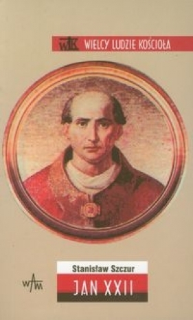 Jan XXII - Szczur Stanisław