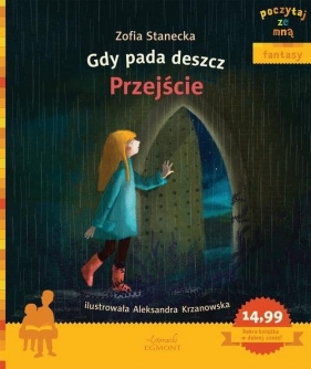 Gdy pada deszcz Przejście Poczytaj ze mną - Zofia Stanecka