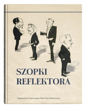 Szopki Reflektora - Arnsztajn Jan, Bielski Jan, Gralewski Wacław