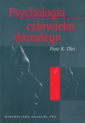 Psychologia człowieka dorosłego - Piotr Oleś