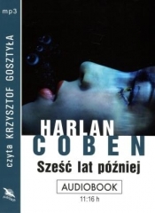 Sześć lat później (Audiobook) - Harlan Coben