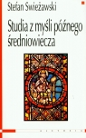 Studia z myśli późnego średniowiecza Swieżawski Stefan