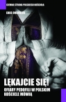 Lękajcie się Ofiary pedofilii w polskim kościele mówią Overbeek Ekke