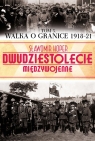 Walka o granice (1918-21) Koper Sławomir