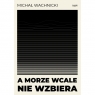  A morze wcale nie wzbiera