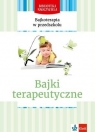 Bajkoterapia w przedszkolu. Bajki terapeutyczne Mazan Maciejka