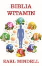 Biblia witamin Dr. Earla Mindellaa - Mindell Earl, Mundis Hester