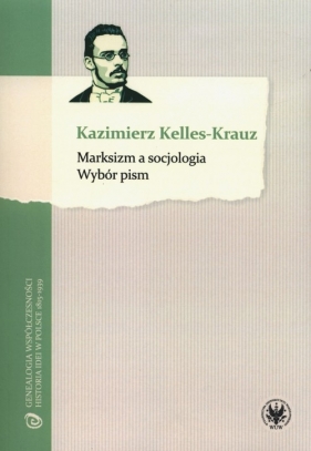 Marksizm a socjologia - Kelles-Krauz Kazimierz