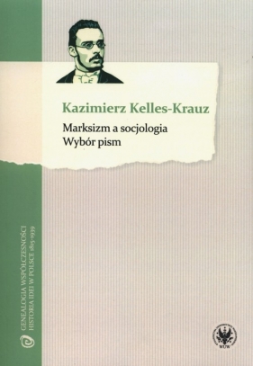 Marksizm a socjologia - Kazimierz Kelles-Krauz