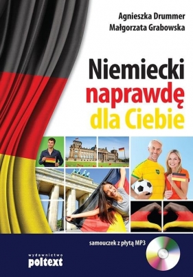 Niemiecki naprawdę dla Ciebie - Agnieszka Drummer, Małgorzata Grabowska