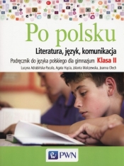 Po polsku 2 Podręcznik - Malczewska Jolanta, Adrabińska-Pacuła Lucyna, Joanna Olech, Hącia Agata
