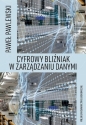 Cyfrowy bliźniak w zarządzaniu danymi - Paweł Pawlewski