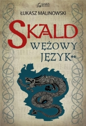 Skald: Wężowy język cz.2 - Łukasz Malinowski