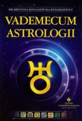 Vademecum astrologii - Konaszewska-Rymarkiewicz Krystyna