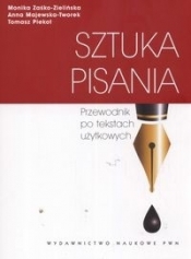 Sztuka pisania. Przewodnik po tekstach użytkowych (promocja !!) - Opracowanie zbiorowe
