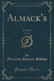 Almack's, Vol. 3 of 3