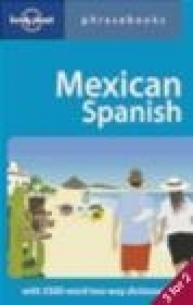Mexican Spanish Phrasebook 2e Cecelia Carmona, R Carmona