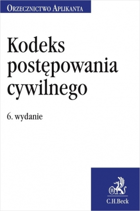 Kodeks postępowania cywilnego Orzecznictwo Aplikanta