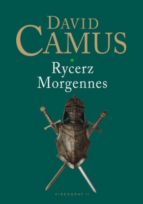 Rycerz Morgennes - Camus David